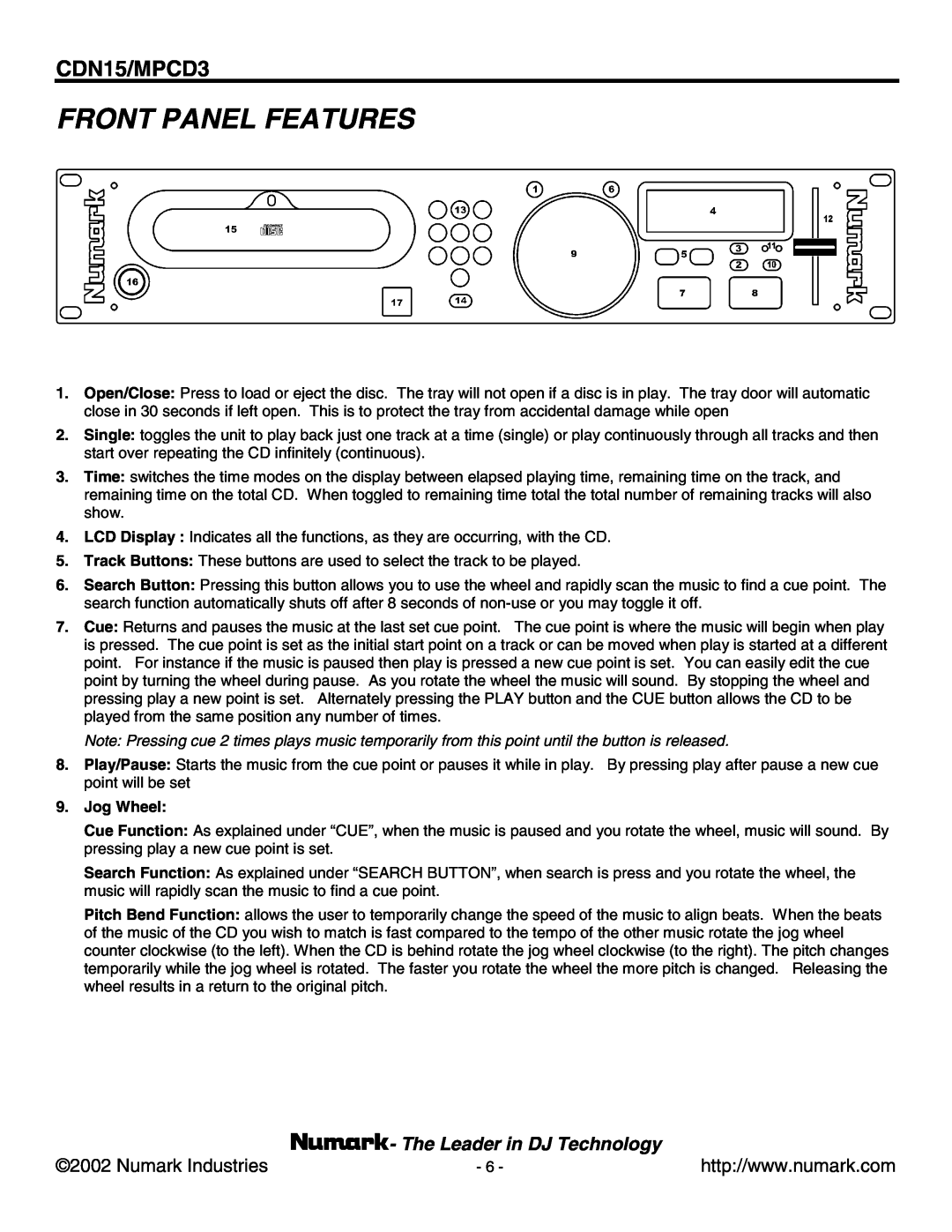 Numark Industries MPCD3, CDN15 user manual Front Panel Features, The Leader in DJ Technology, Jog Wheel 