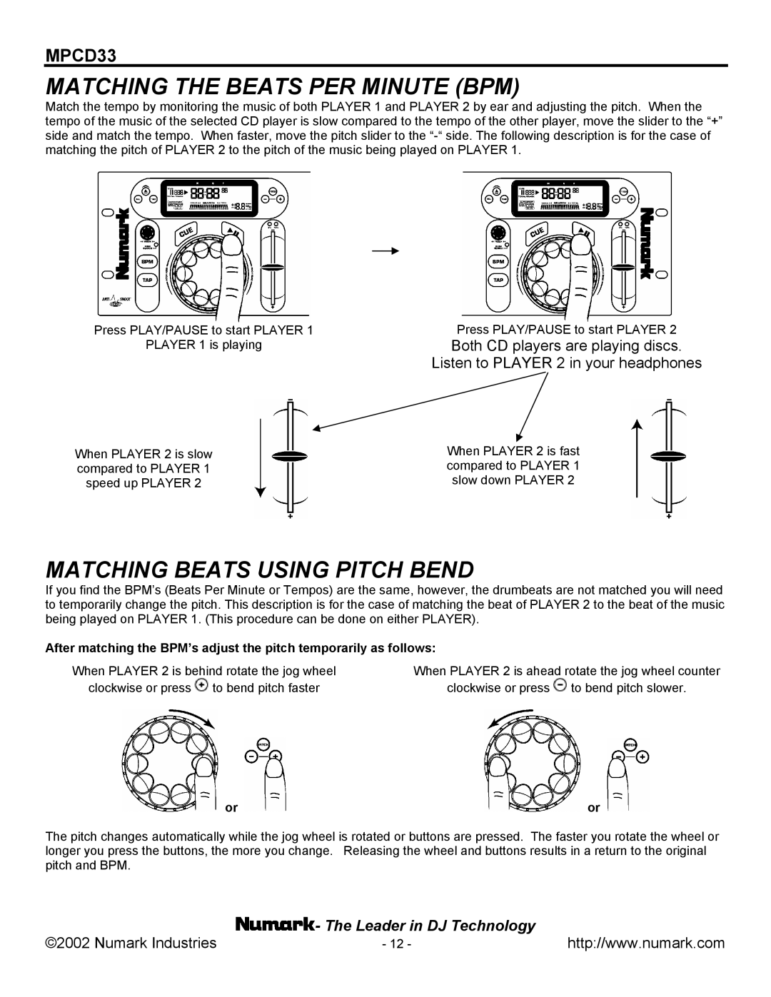 Numark Industries MPCD33 manual Matching the Beats PER Minute BPM, Matching Beats Using Pitch Bend 