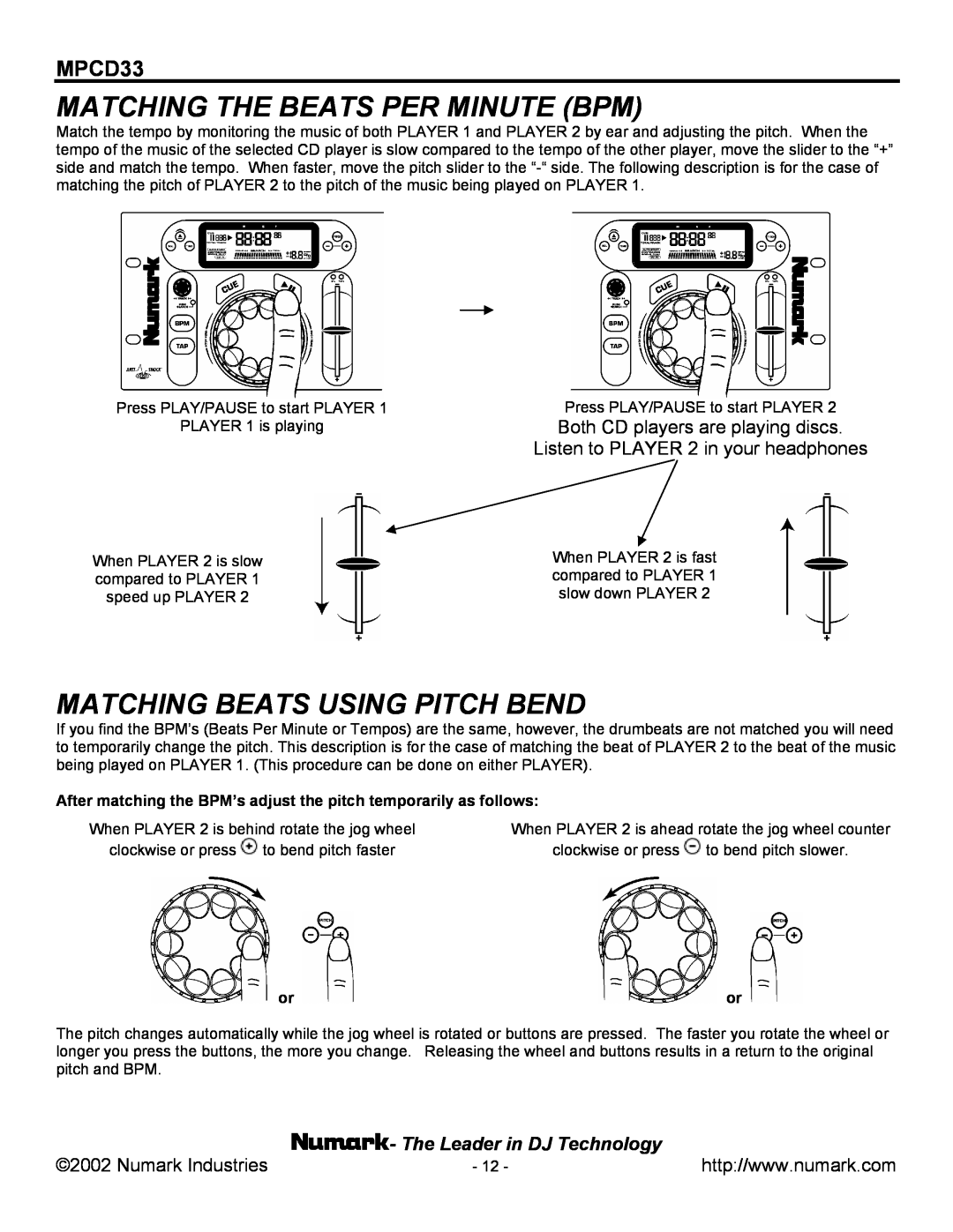 Numark Industries MPCD33 manual Matching The Beats Per Minute Bpm, Matching Beats Using Pitch Bend, Numark Industries 