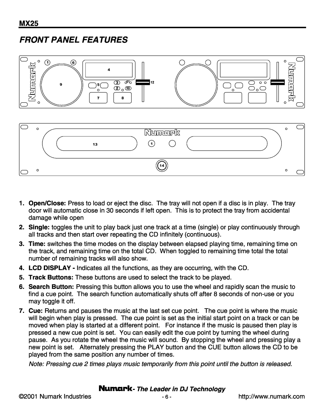 Numark Industries MX25 manual Front Panel Features, The Leader in DJ Technology 