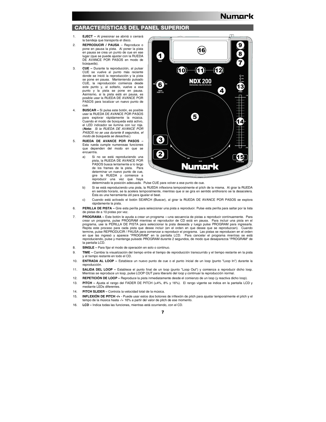 Numark Industries NDX 200 quick start Características DEL Panel Superior, Reproducir / Pausa Reproduce o 