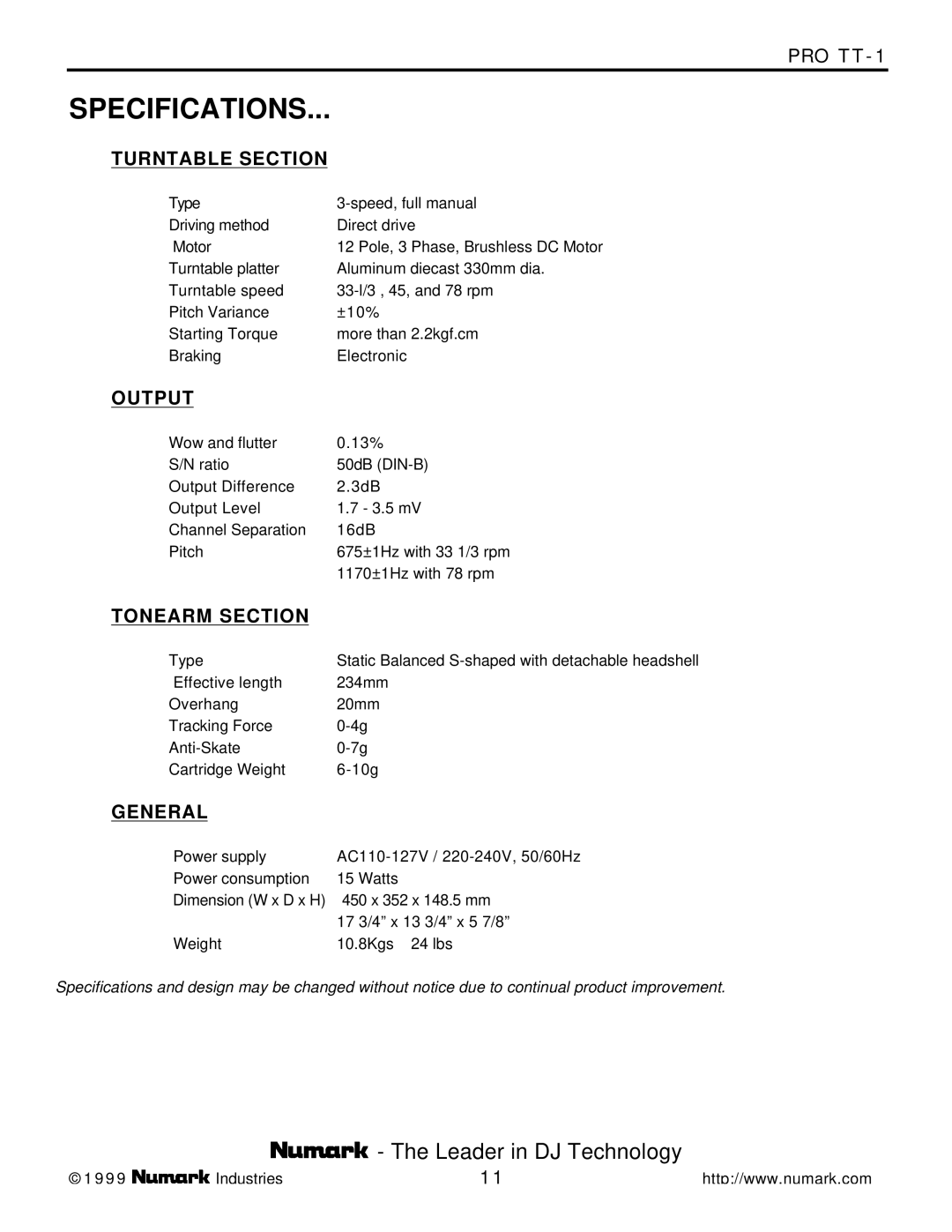 Numark Industries PRO TT-1 owner manual Specifications, Turntable Section, Output, Tonearm Section, General 