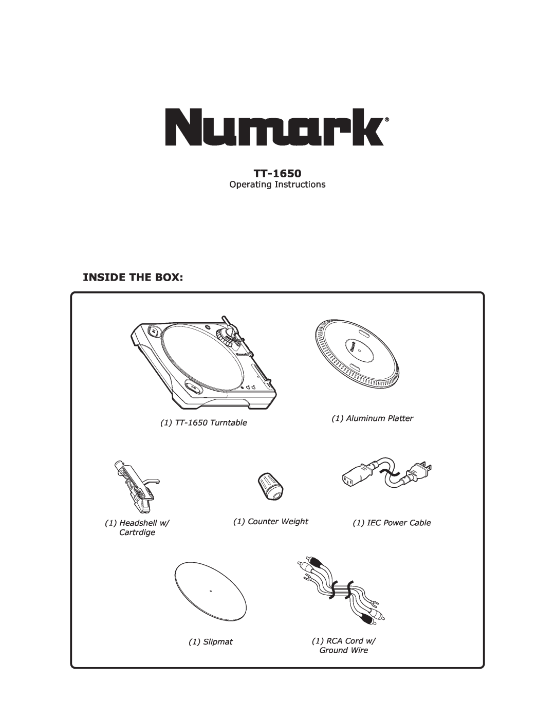Numark Industries manual Inside The Box, Operating Instructions, 1 TT-1650Turntable, Aluminum Platter, Headshell w 