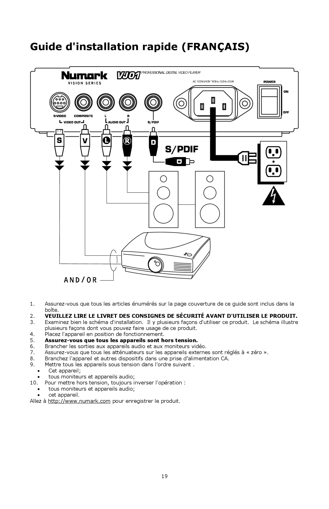 Numark Industries VJ01 Guide dinstallation rapide Français, Assurez-vous que tous les appareils sont hors tension 