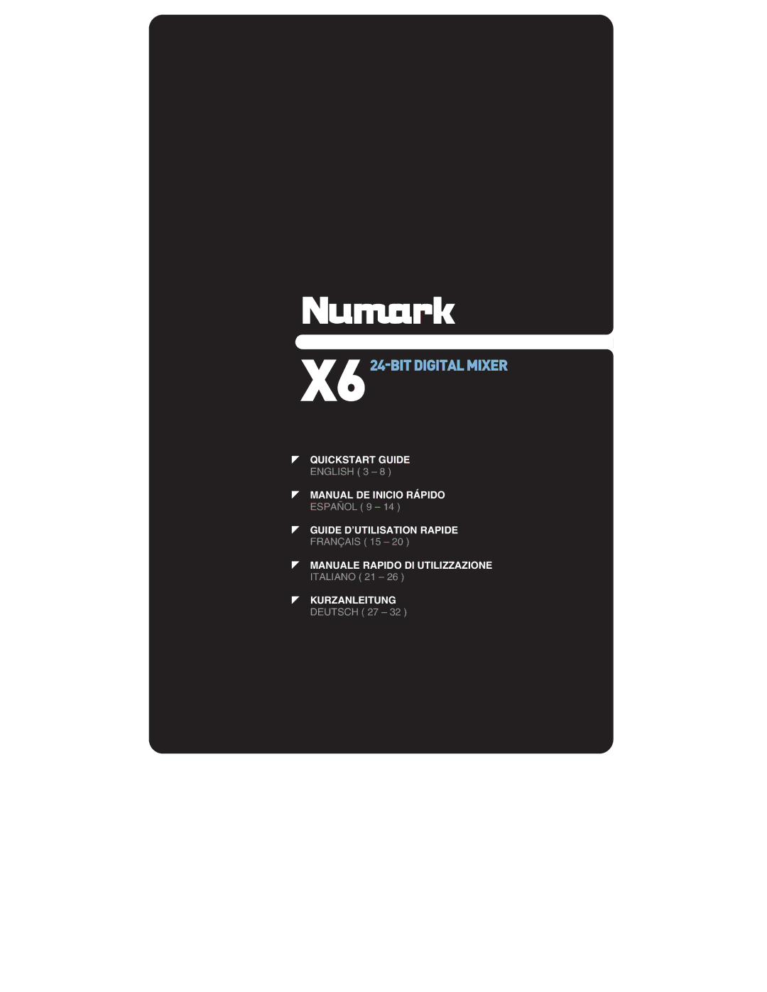 Numark Industries X6 quick start Quickstart Guide 