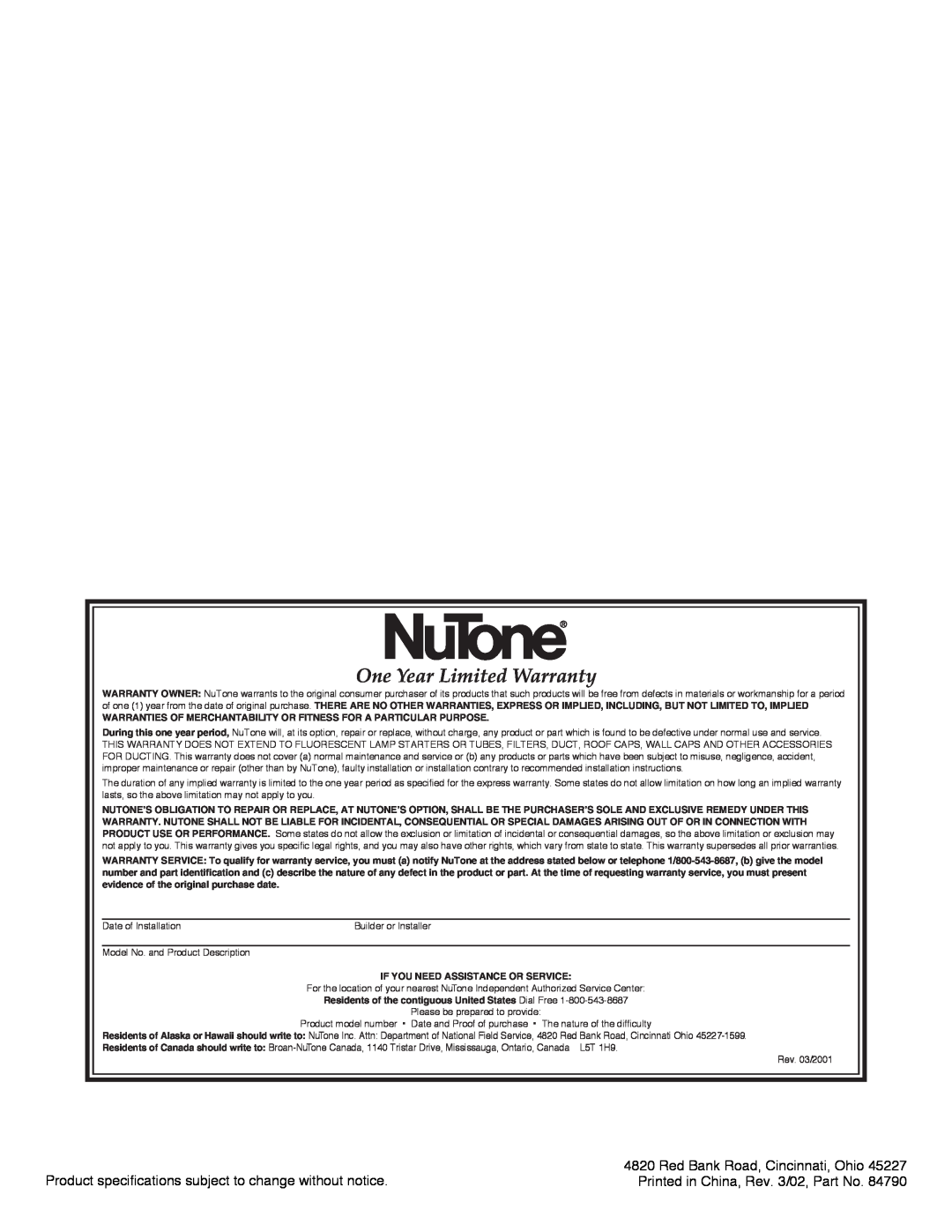 NuTone 101T, 515T installation instructions One Year Limited Warranty 
