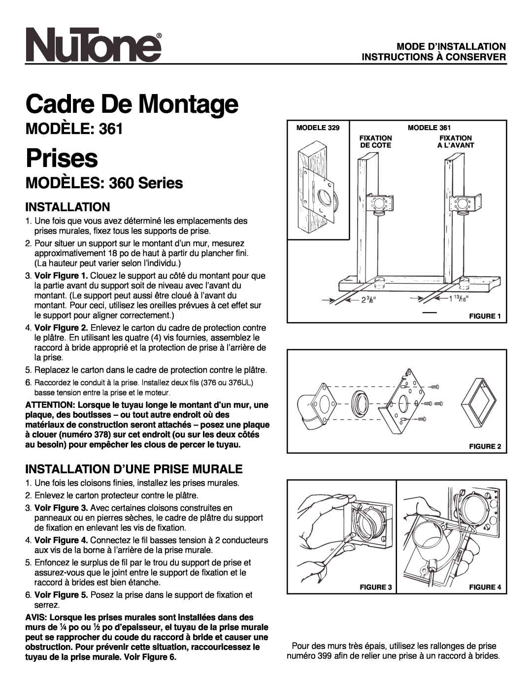 NuTone 361 Cadre De Montage, Prises, Modèle, MODÈLES 360 Series, Installation D’Une Prise Murale, 1 13 