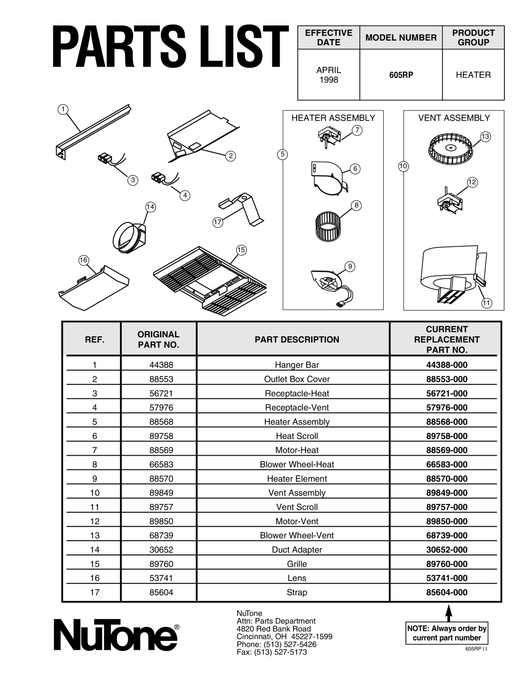 NuTone 605RP 44388-000, 88553-000, 56721-000, 57976-000, 88568-000, 89758-000, 88569-000, 66583-000, 88570-000, 89849-000 