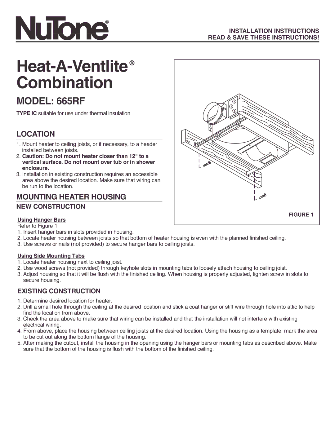 NuTone 665RF installation instructions Location, Mounting Heater Housing, Using Hanger Bars, Using Side Mounting Tabs 