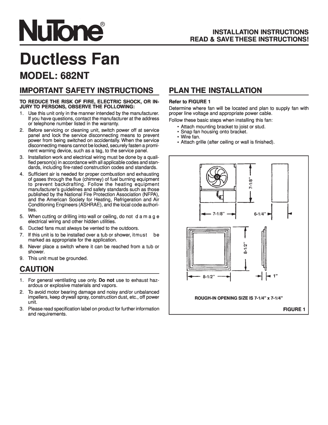 NuTone important safety instructions Ductless Fan, MODEL 682NT, Important Safety Instructions, Plan The Installation 