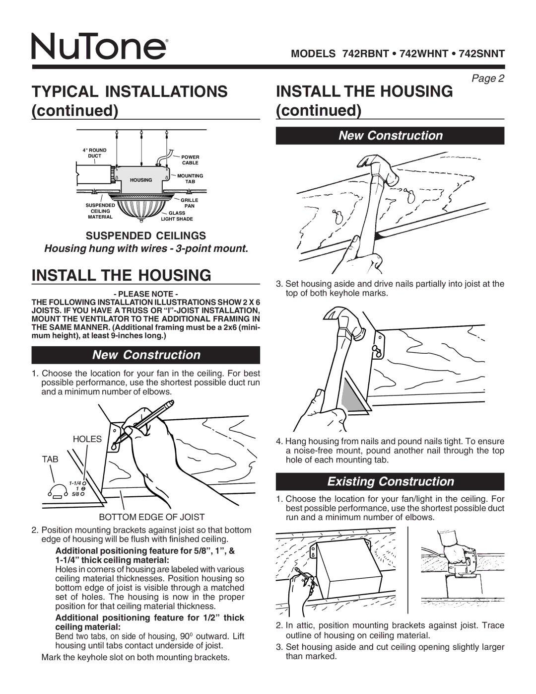 NuTone 742WHNT, 742SNNT, 742RBNT warranty Typical Installations, Install the Housing, New Construction, Existing Construction 