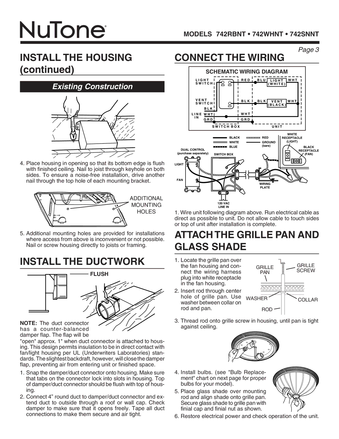 NuTone 742SNNT Connect the Wiring, Attach the Grille PAN and Glass Shade Install the Ductwork, Schematic Wiring Diagram 