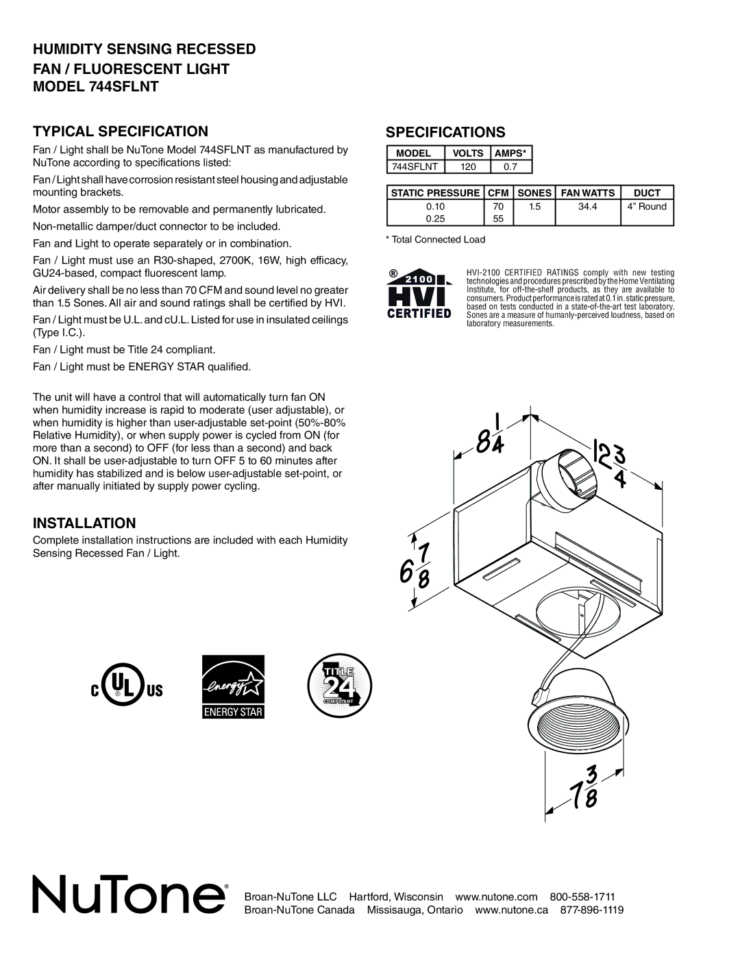 NuTone 744FLNT specifications Installation, Specifications 