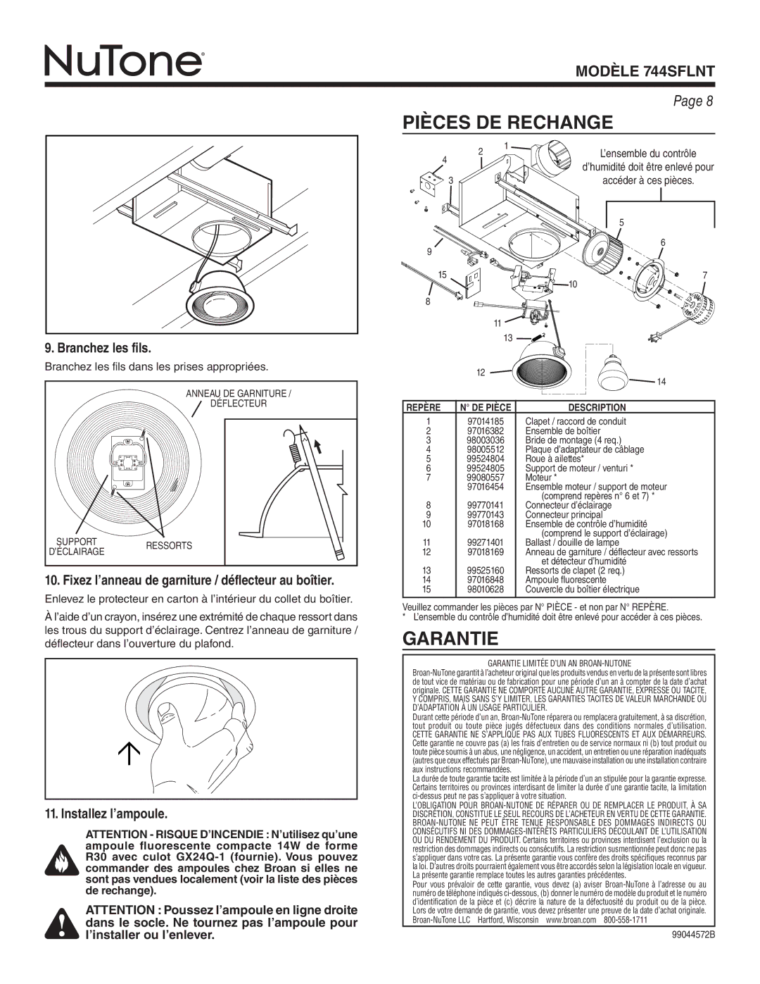 NuTone 744SFLNT Pièces DE Rechange, Garantie, Fixez l’anneau de garniture / déflecteur au boîtier, Installez l’ampoule 