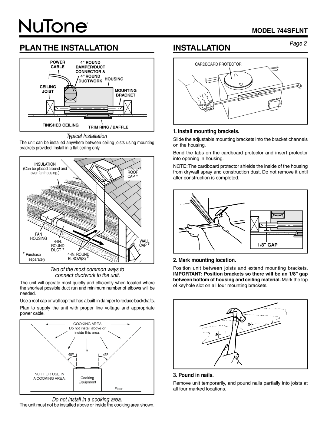 NuTone 744SFLNT Plan The Installation, Typical Installation, Do not install in a cooking area, Install mounting brackets 