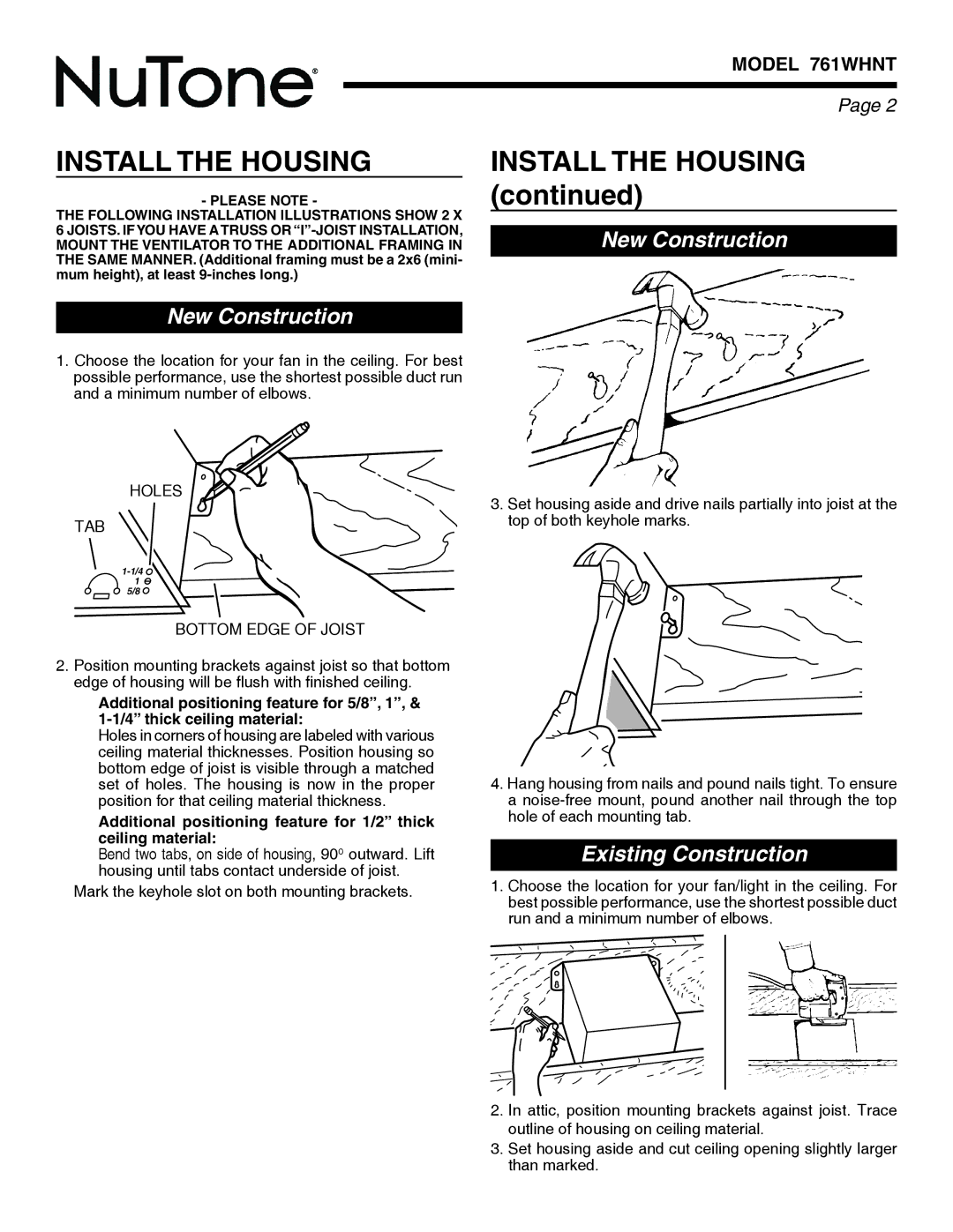 NuTone 761WHNT warranty Install the Housing, New Construction, Existing Construction, Holes TAB Bottom Edge of Joist 