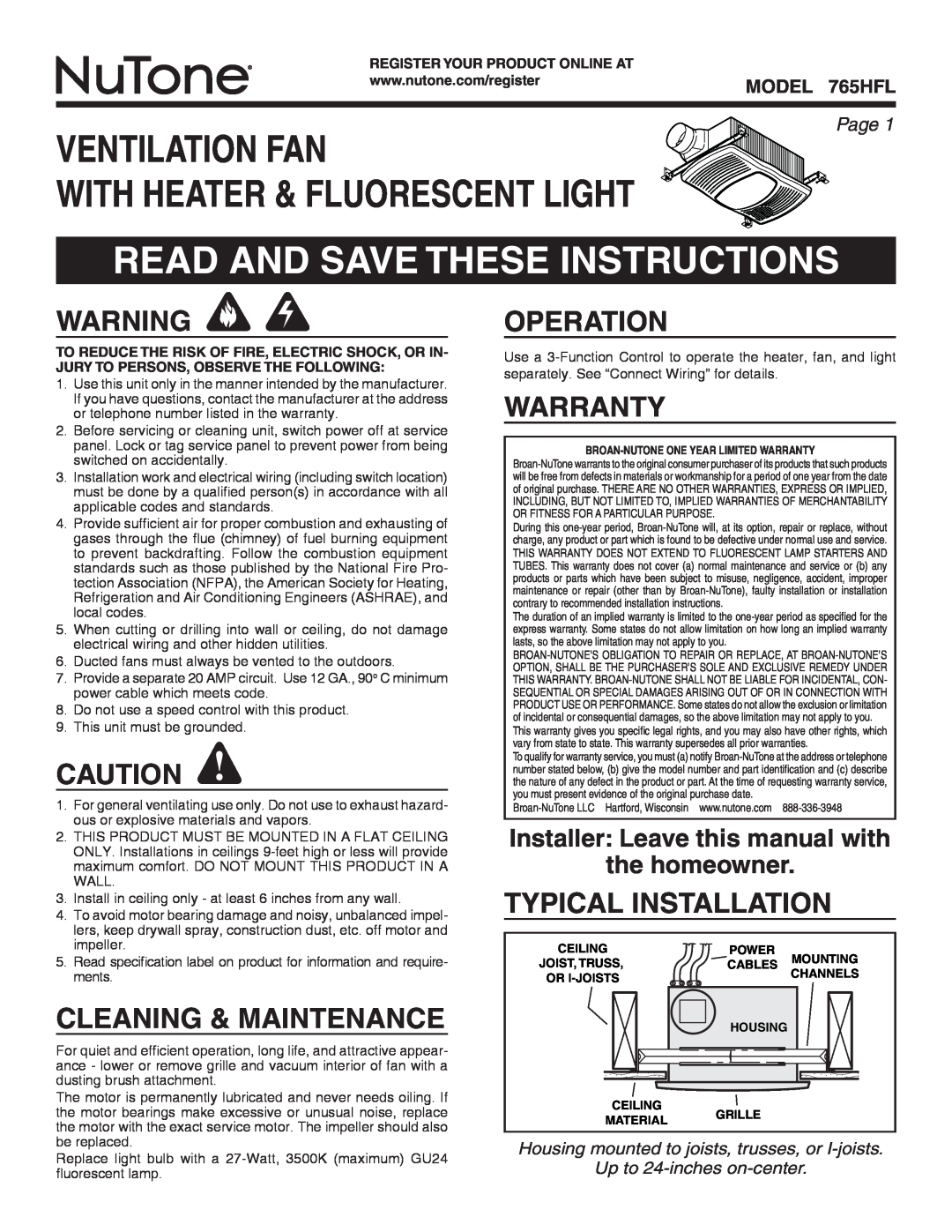 NuTone 765HFL warranty Ventilation Fan With Heater & Fluorescent Light, Read And Save These Instructions, Operation 