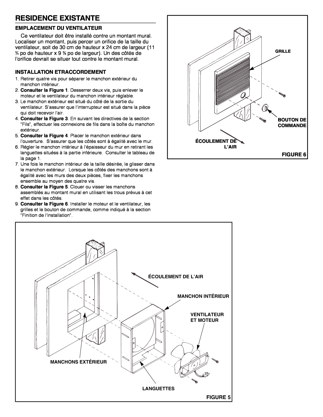 NuTone 8145 installation instructions Residence Existante, Emplacement Du Ventilateur, Installation Etraccordement 