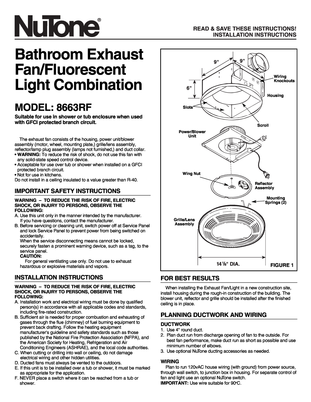 NuTone 8663RF important safety instructions Important Safety Instructions, Installation Instructions, For Best Results 