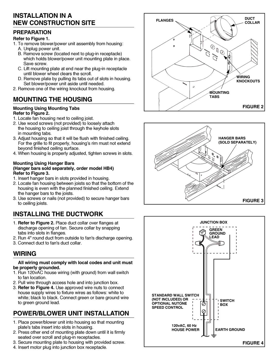 NuTone 8814R Installation in a NEW Construction Site, Mounting the Housing, Installing the Ductwork, Wiring 