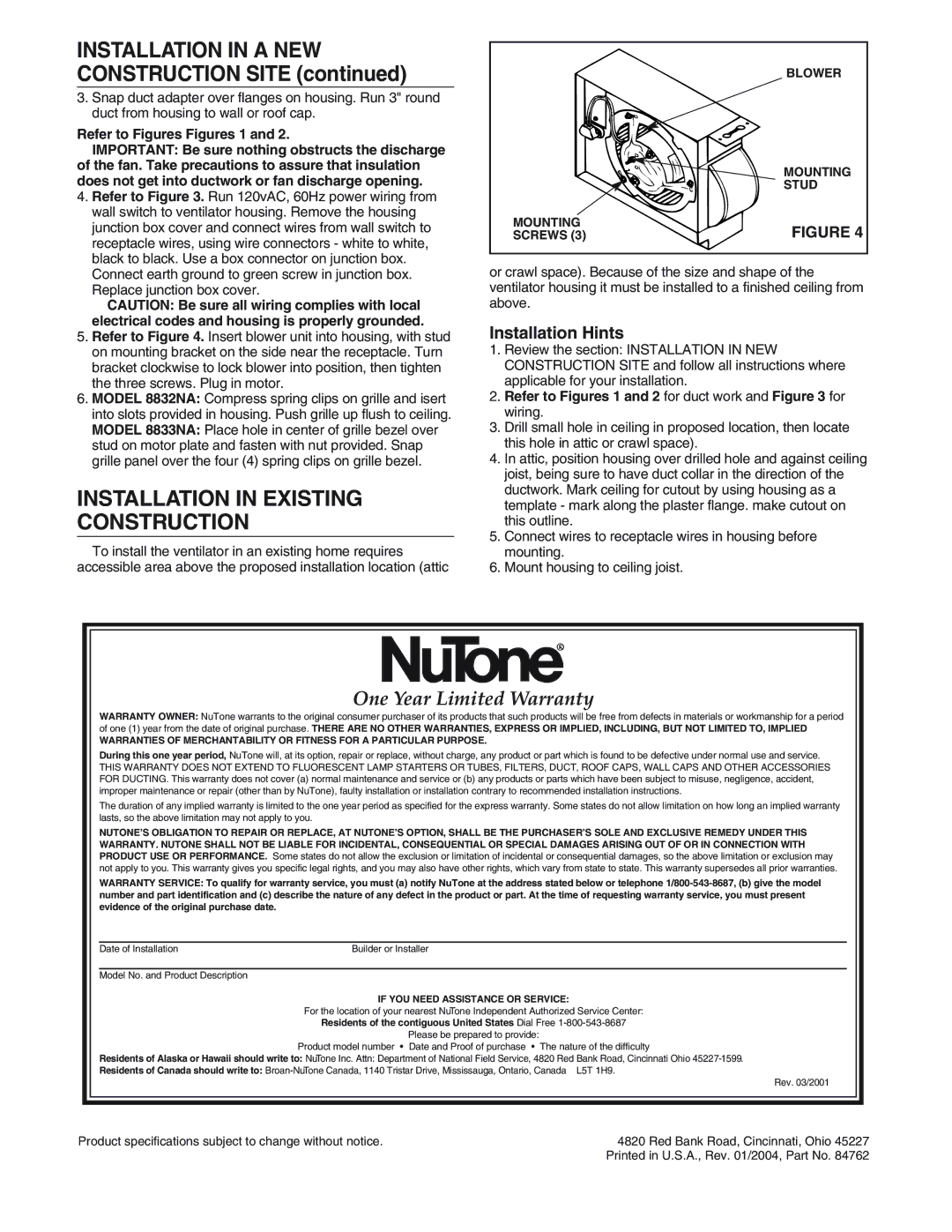 NuTone 8832WH, 8833 Installation in Existing Construction, One Year Limited Warranty, If YOU Need Assistance or Service 