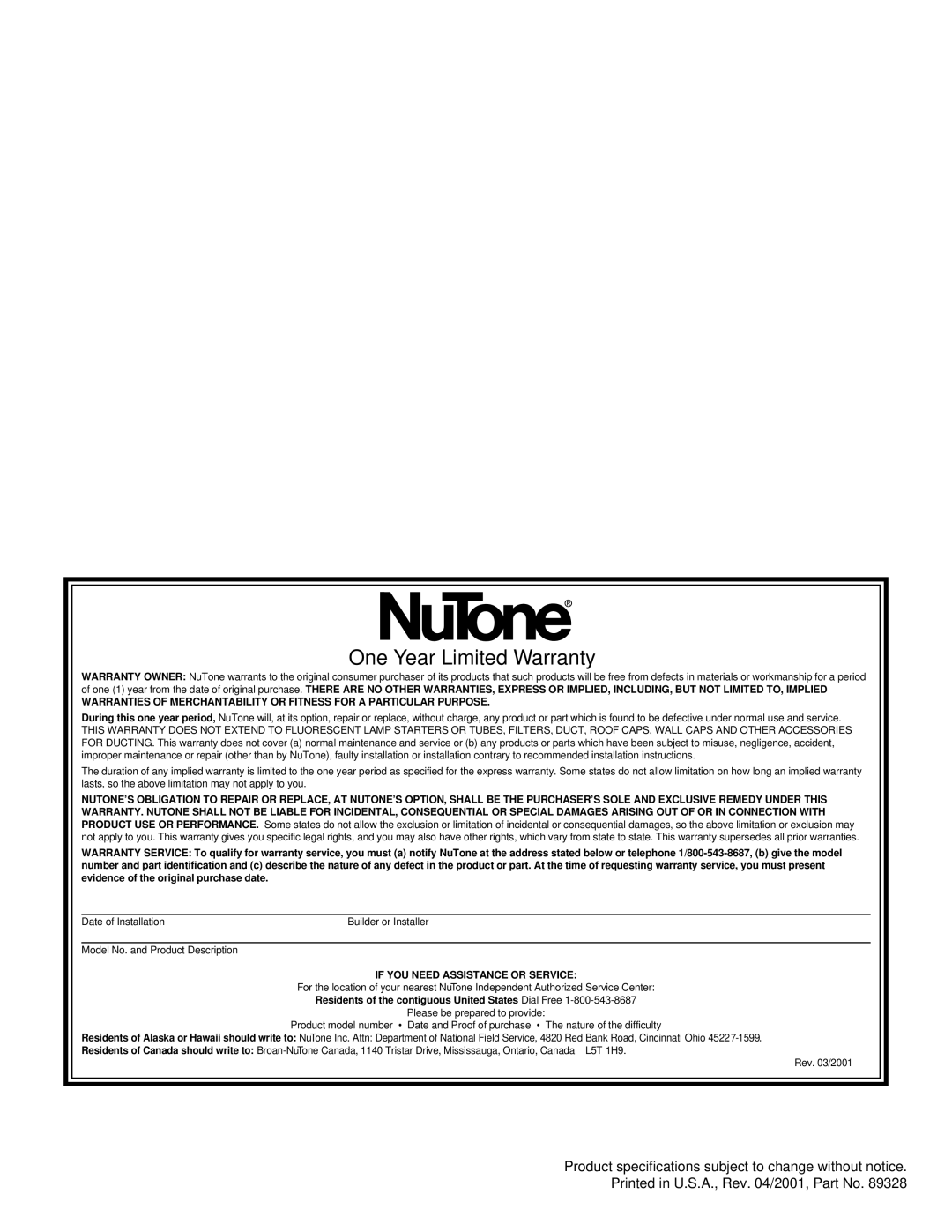 NuTone 9905 installation instructions One Year Limited Warranty 