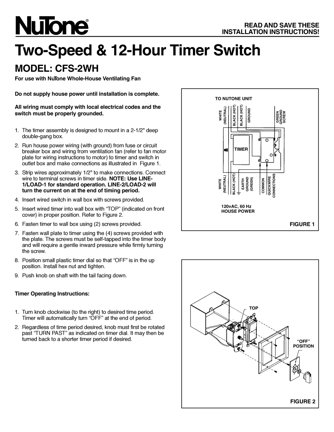 NuTone installation instructions Two-Speed & 12-Hour Timer Switch, Model CFS-2WH, Timer Operating Instructions 