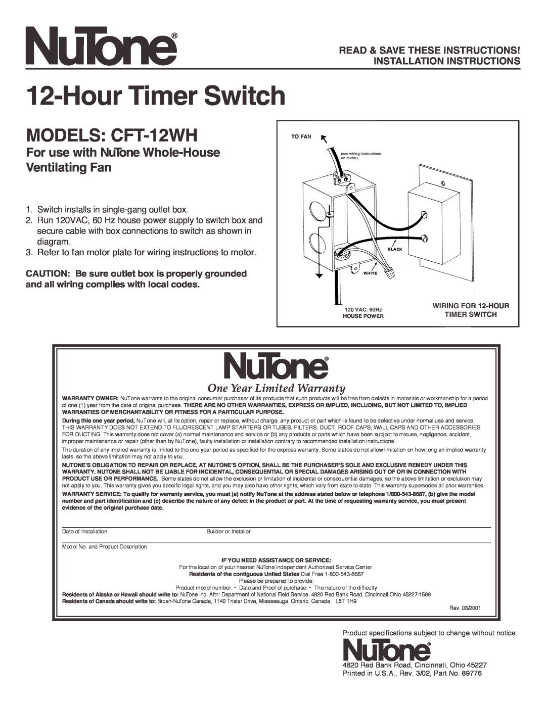 NuTone warranty Hour Timer Switch, MODELS CFT-12WH, For use with NuTone Whole-House Ventilating Fan 