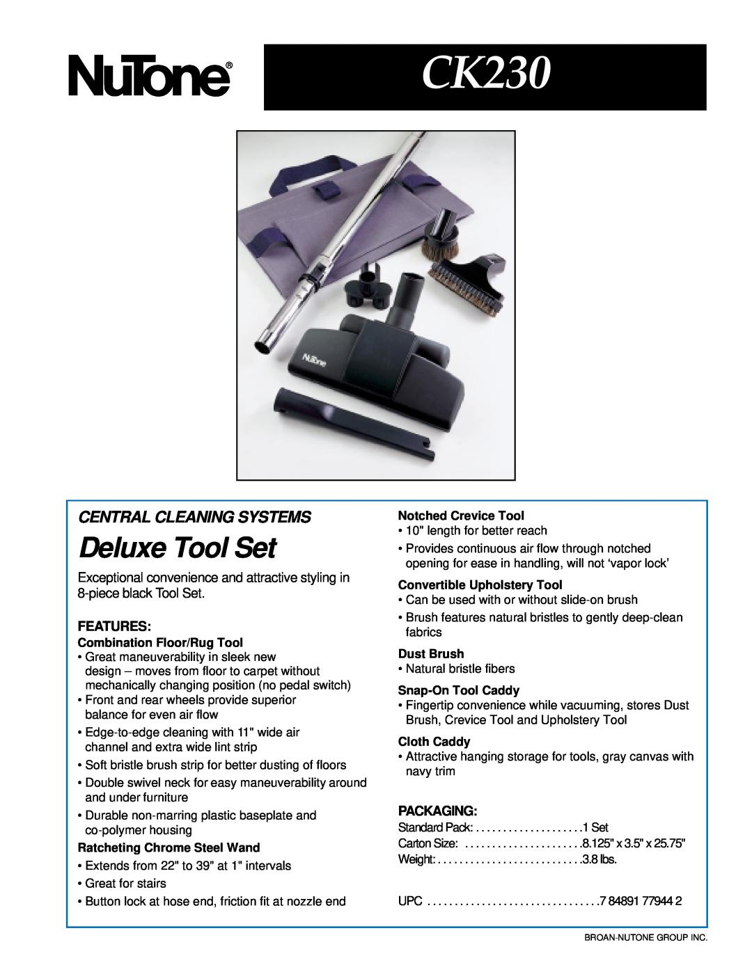 NuTone CK230 manual Deluxe Tool Set, Central Cleaning Systems, Exceptional convenience and attractive styling in, Features 