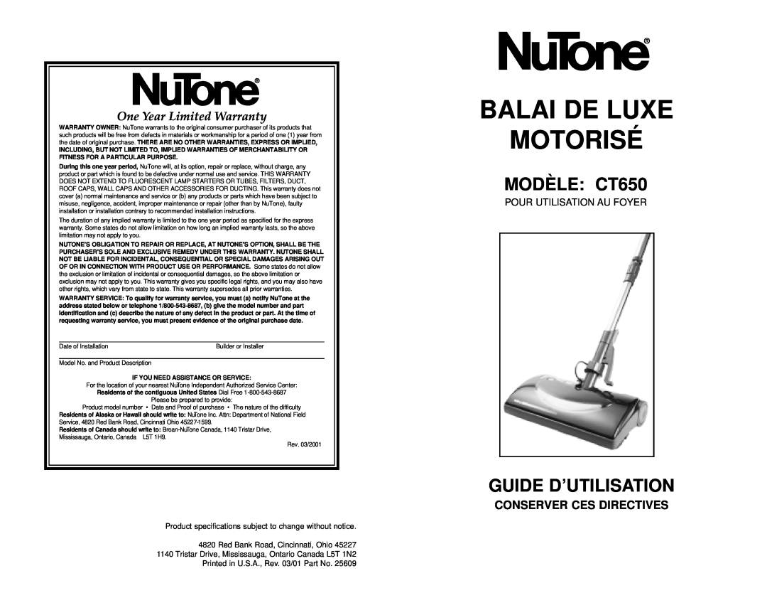 NuTone MODÈLE CT650, Guide D’Utilisation, One Year Limited Warranty, Conserver Ces Directives, Balai De Luxe Motorisé 