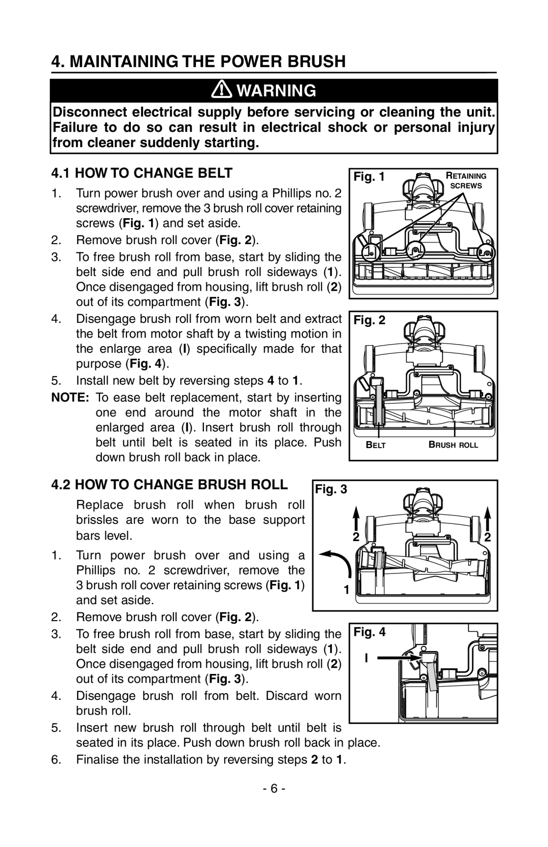 NuTone CT700, AB0008 manual Maintaining the Power Brush, HOW to Change Belt, HOW to Change Brush Roll 