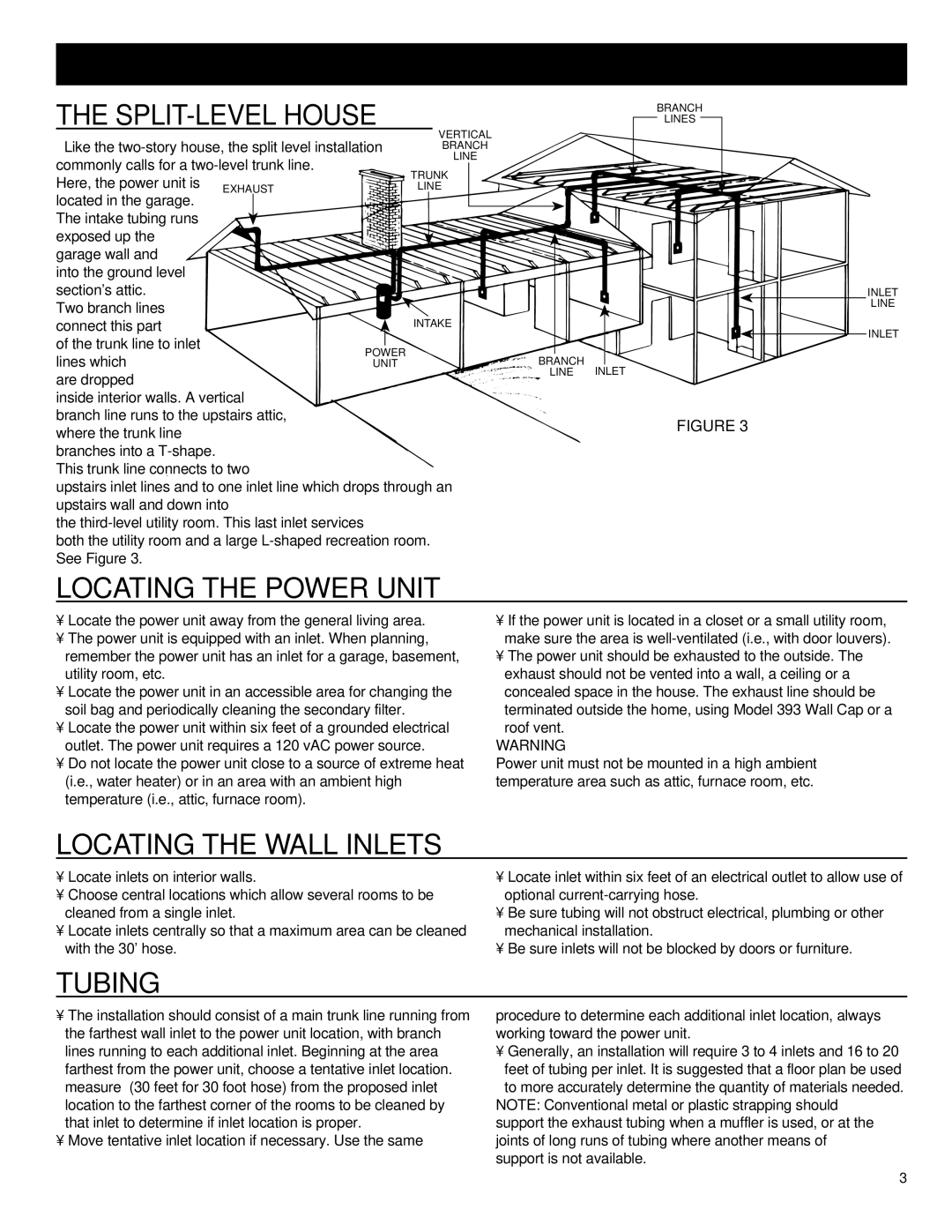 NuTone CV352 manual SPLIT-LEVEL House, Locating the Power Unit, Locating the Wall Inlets, Tubing 