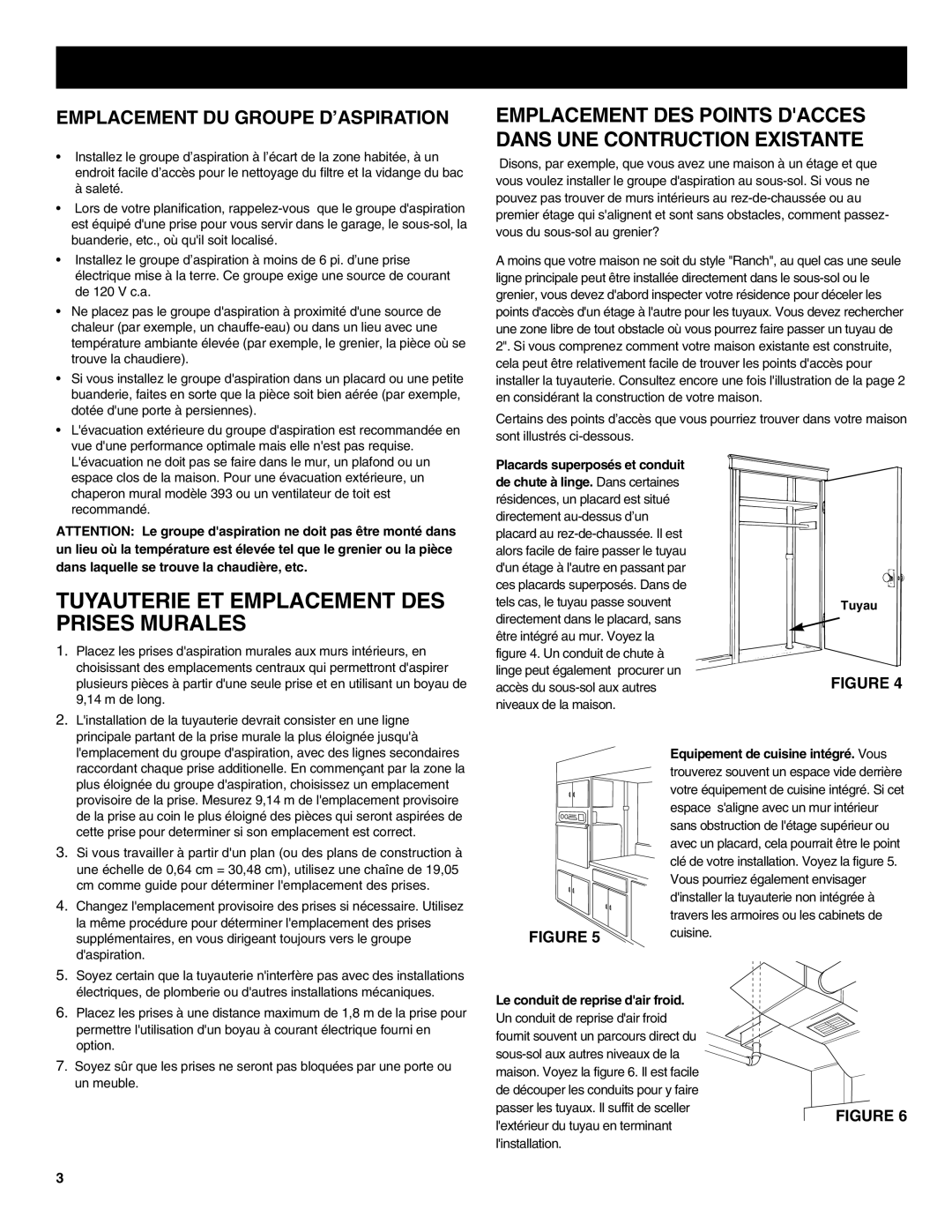 NuTone CV556, CV554, CV570 Tuyauterie ET Emplacement DES Prises Murales, Emplacement DU Groupe D’ASPIRATION 