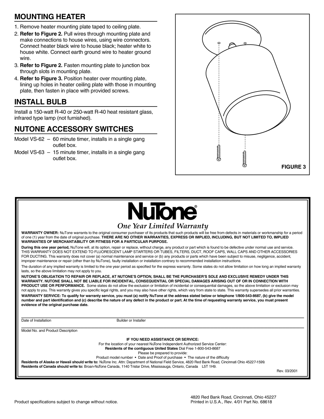 NuTone H-910W installation instructions Mounting Heater, Install Bulb, Nutone Accessory Switches, One Year Limited Warranty 