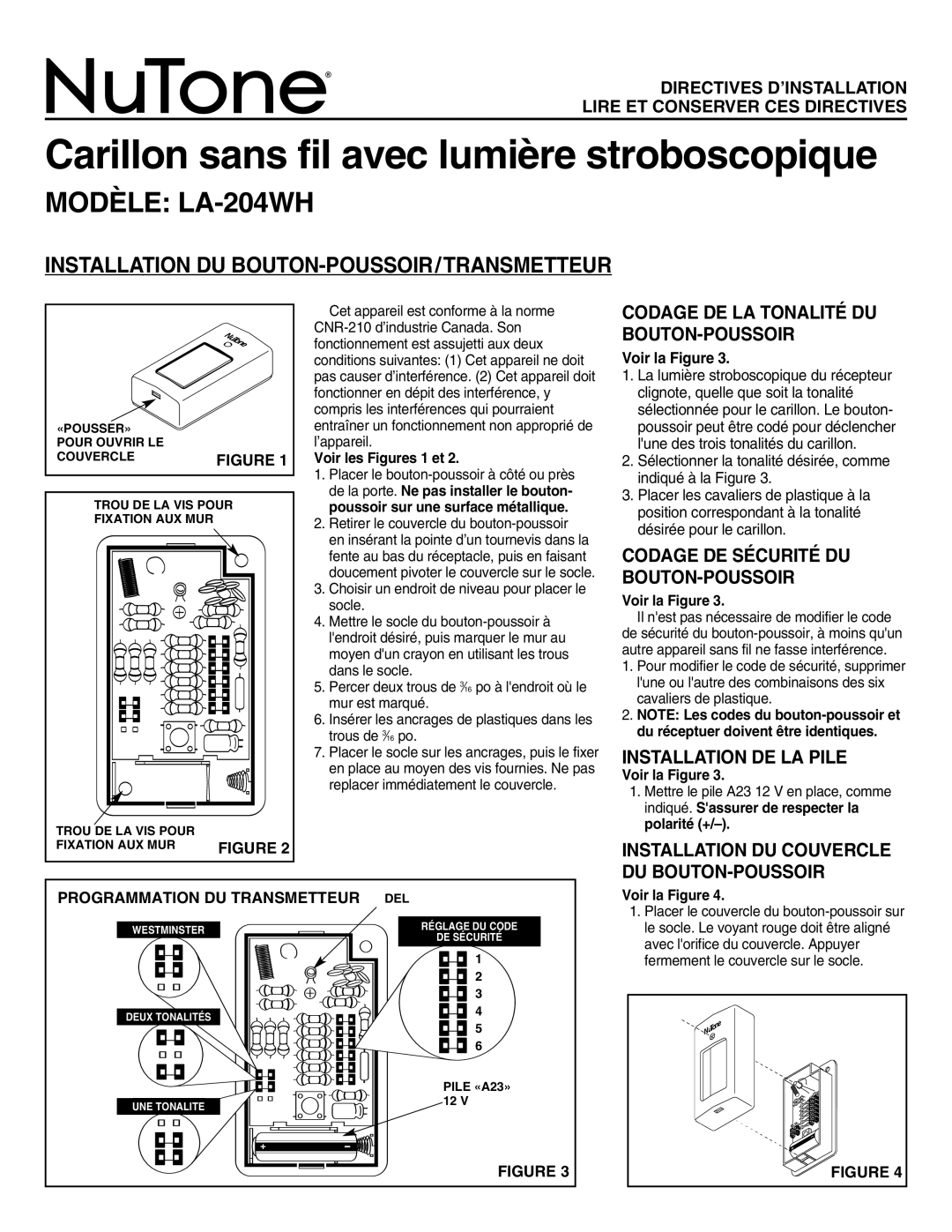 NuTone Carillon sans fil avec lumière stroboscopique, Modèle LA-204WH, Installation DU BOUTON-POUSSOIR/TRANSMETTEUR 