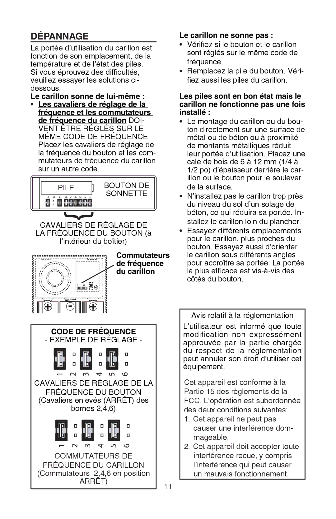 NuTone 99526440A, LA522WH installation instructions Dépannage, De fréquence, Du carillon, Le carillon ne sonne pas 