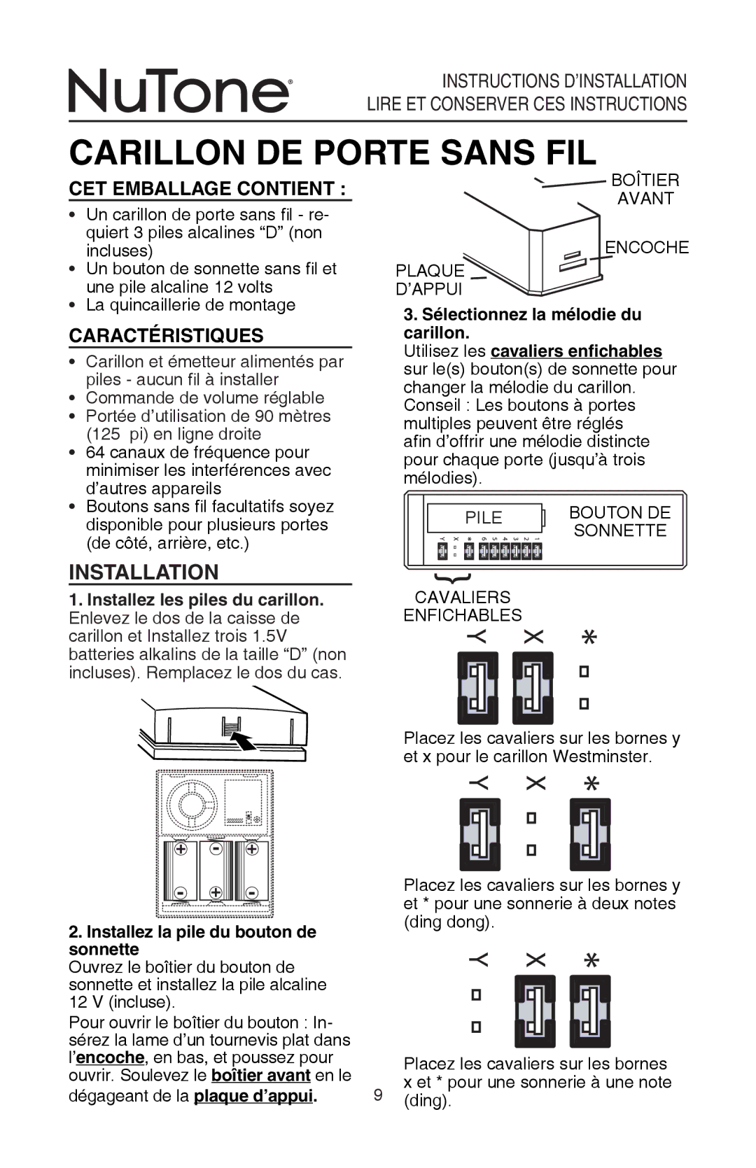 NuTone 99526440A Carillon de porte sans fil, Installez les piles du carillon, Installez la pile du bouton de sonnette 