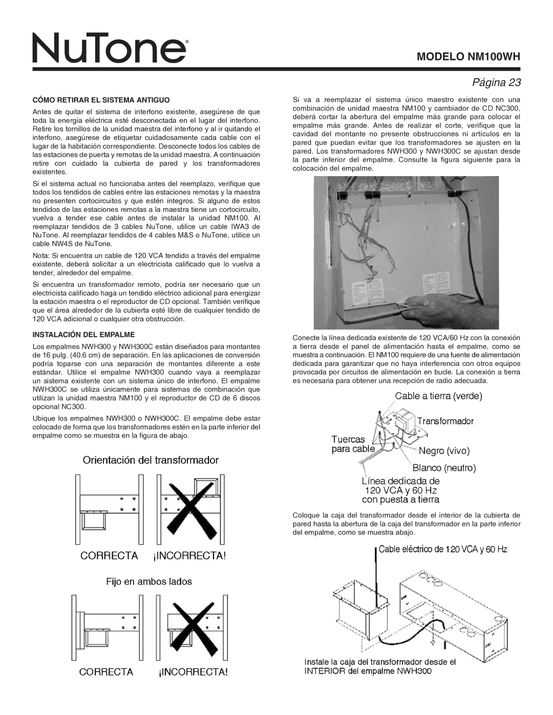 NuTone Nm100WH installation instructions Cómo Retirar EL Sistema Antiguo, Instalación DEL Empalme 