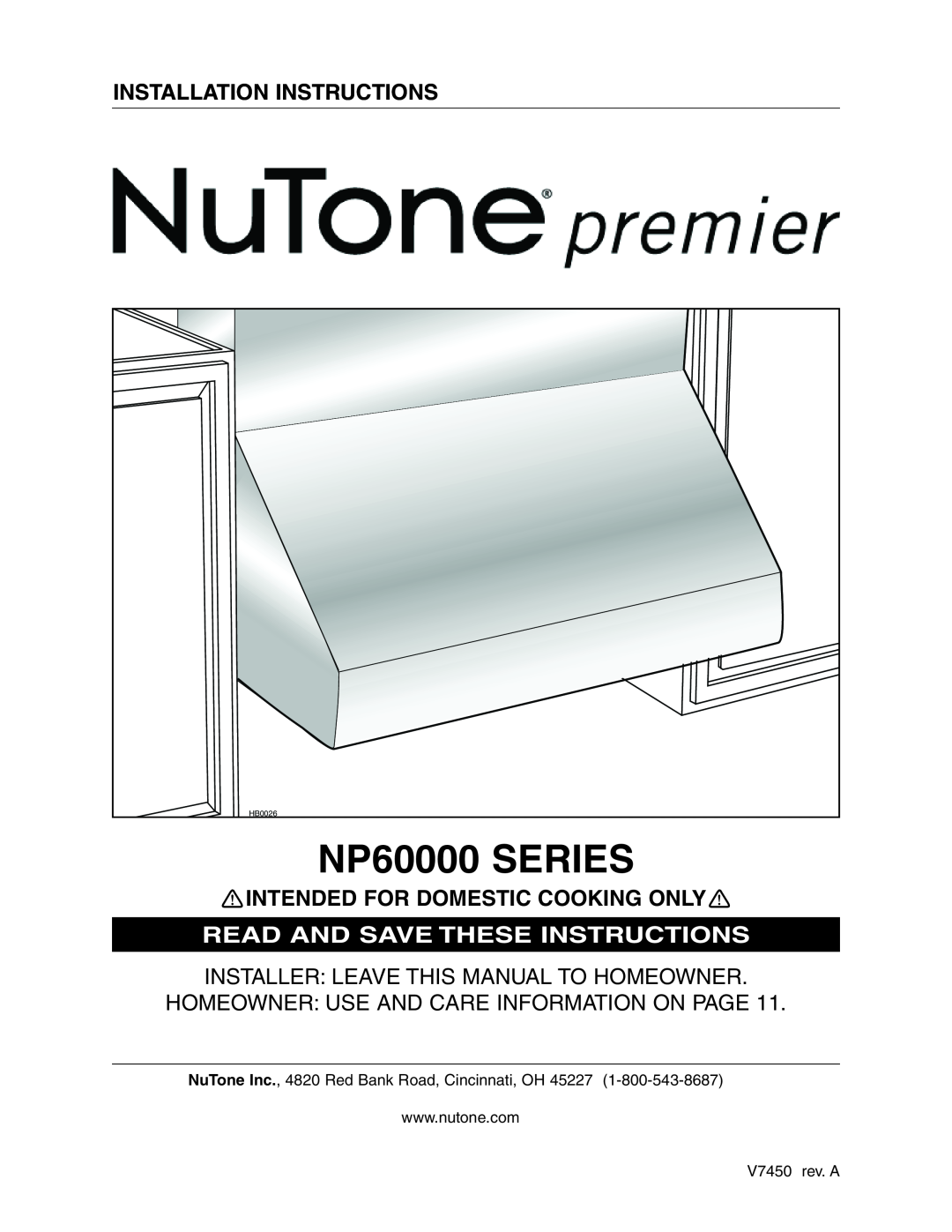 NuTone installation instructions NP60000 SERIES, Installation Instructions, Intended For Domestic Cooking Only, HB0026 