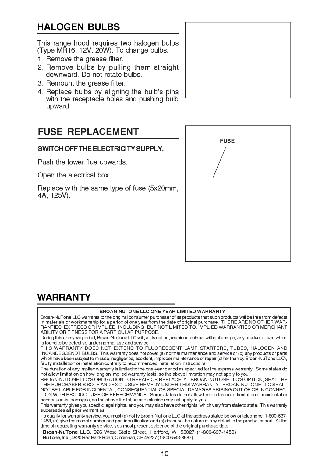 NuTone NP629004 manual Halogen Bulbs, Fuse Replacement, Warranty, Switchofftheelectricitysupply 