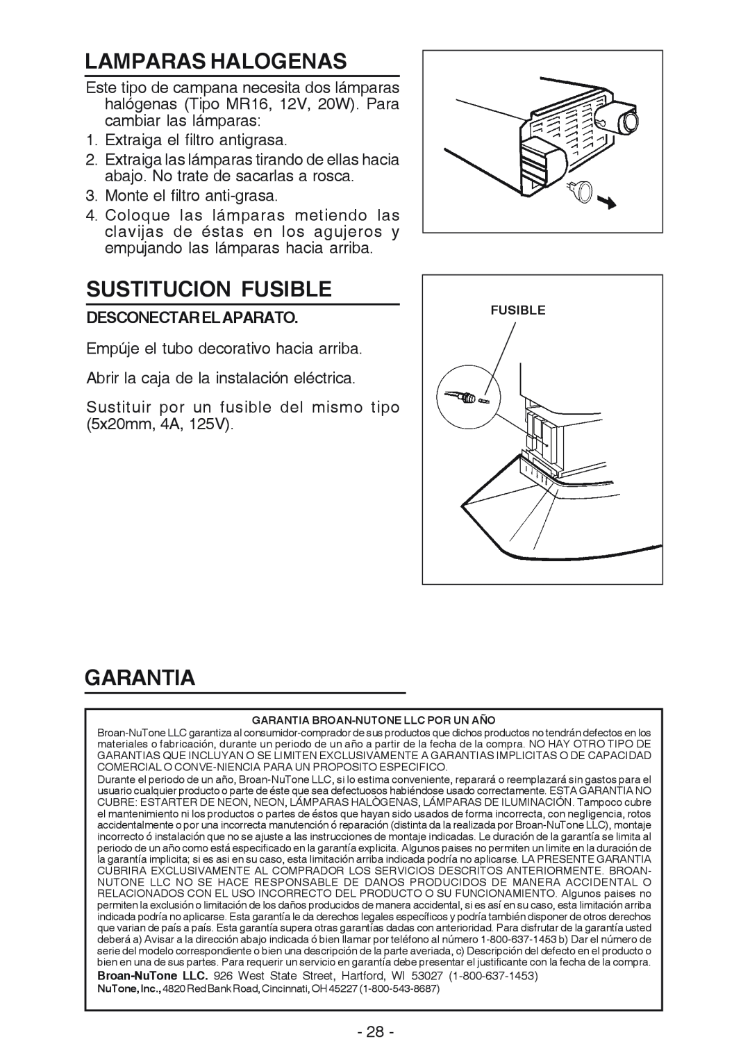 NuTone NP629004 manual Lamparas Halogenas, Sustitucion Fusible, Garantia, Desconectarelaparato 