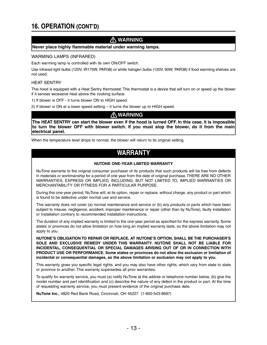 NuTone NP64000 manual Operation CONT’D, Never place highly flammable material under warming lamps 