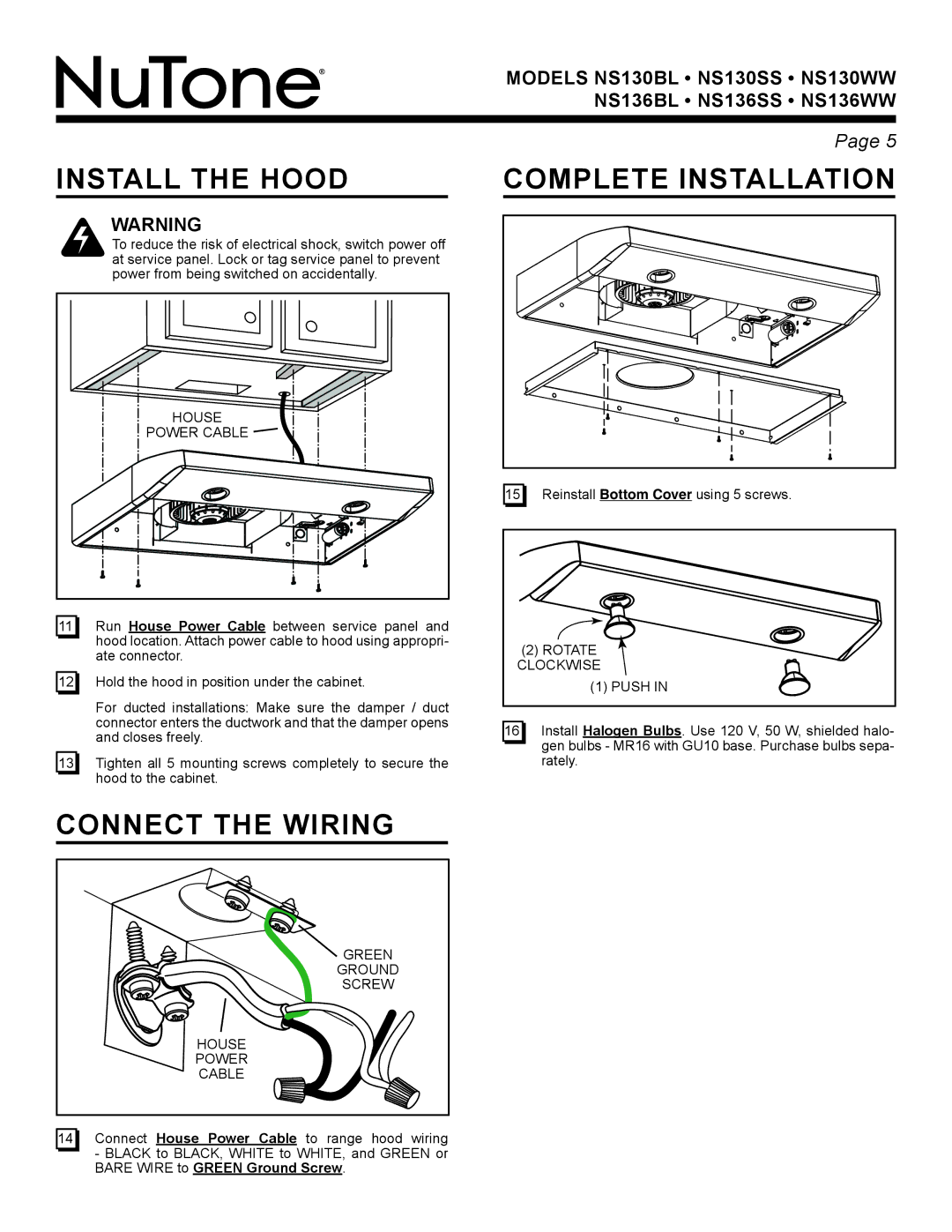 NuTone NS Series manual Install the hood, Connect the wiring, Complete installation, Bare Wire to Green Ground Screw 