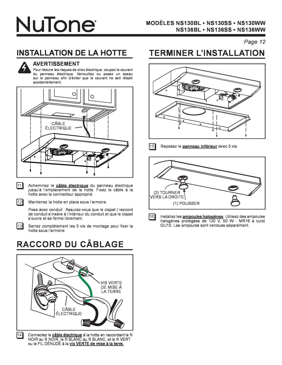 NuTone NS Series manual Raccord Du Câblage, Terminer L’Installation, Installation De La Hotte, Avertissement, Page 