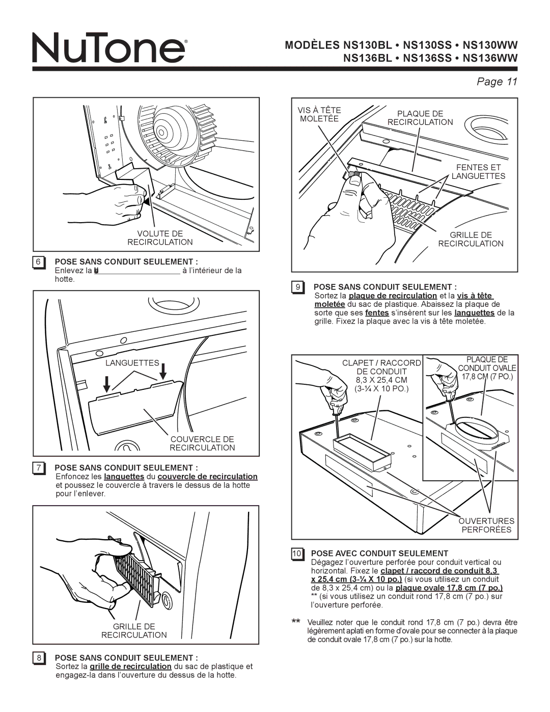 NuTone NS130BL, NS136WW, NS136BL, NS136SS, NS130WW, NS130SS warranty Pose Sans Conduit Seulement, Pose Avec Conduit Seulement 
