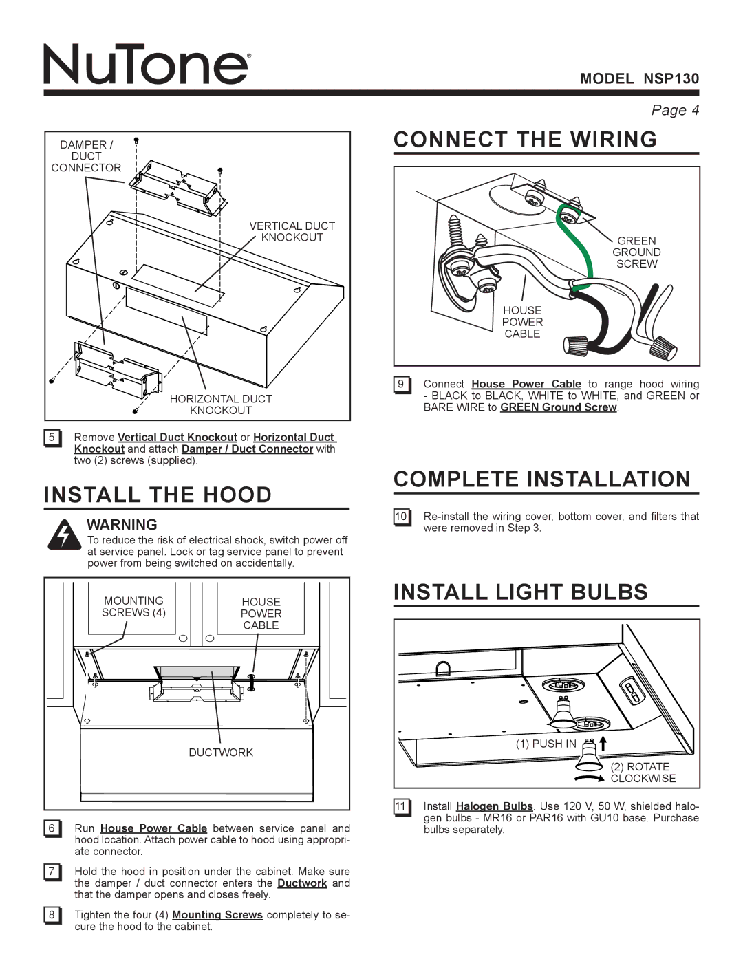 NuTone NSP130 warranty Install the hood, Connect the wiring, Complete installation, Install light bulbs 