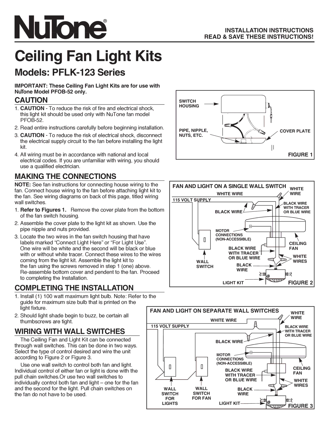 NuTone installation instructions Ceiling Fan Light Kits, Models PFLK-123 Series, Making the Connections 