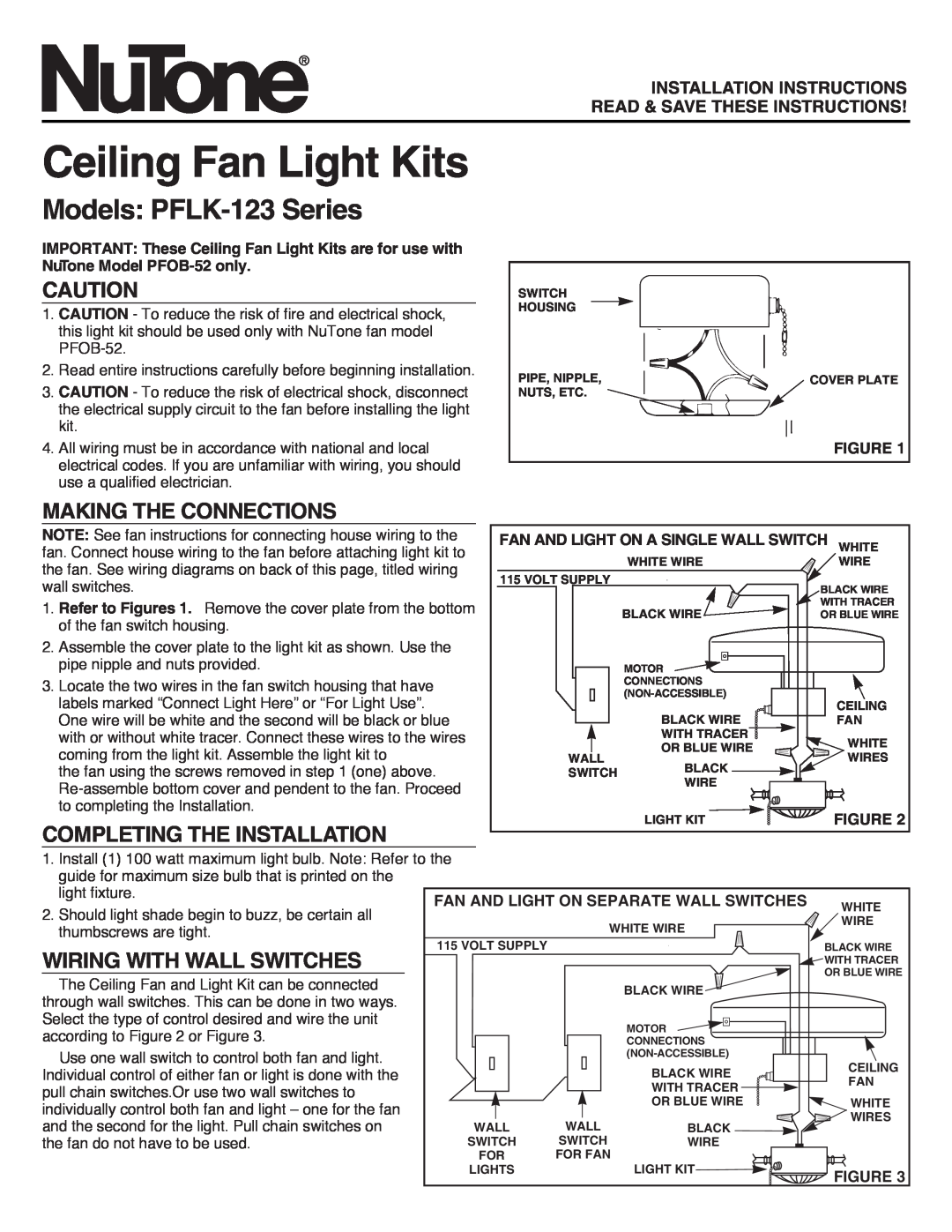 NuTone PFLK-123 installation instructions Fan And Light On A Single Wall Switch White, Ceiling Fan Light Kits 