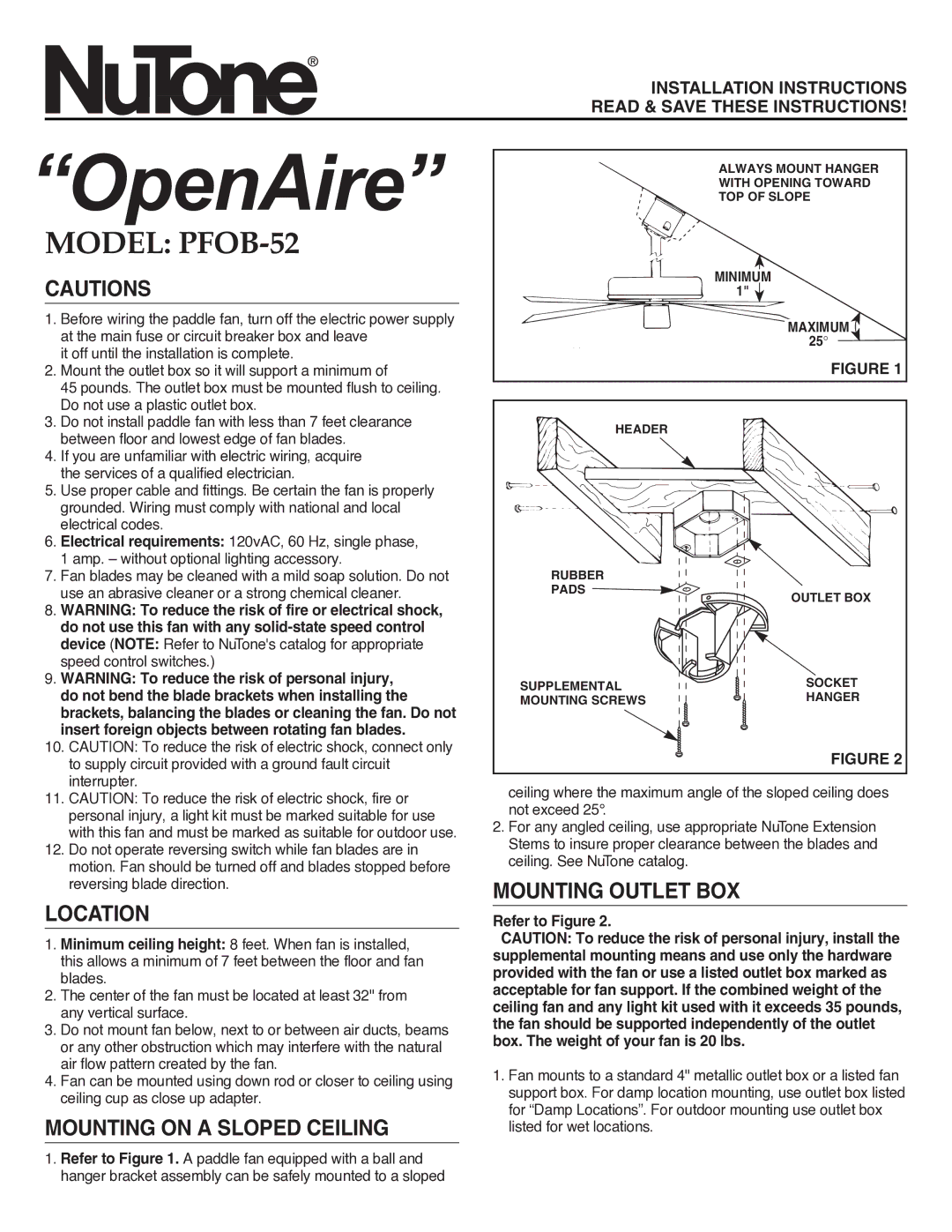 NuTone PFOB-52 installation instructions Location, Mounting on a Sloped Ceiling, Mounting Outlet BOX 