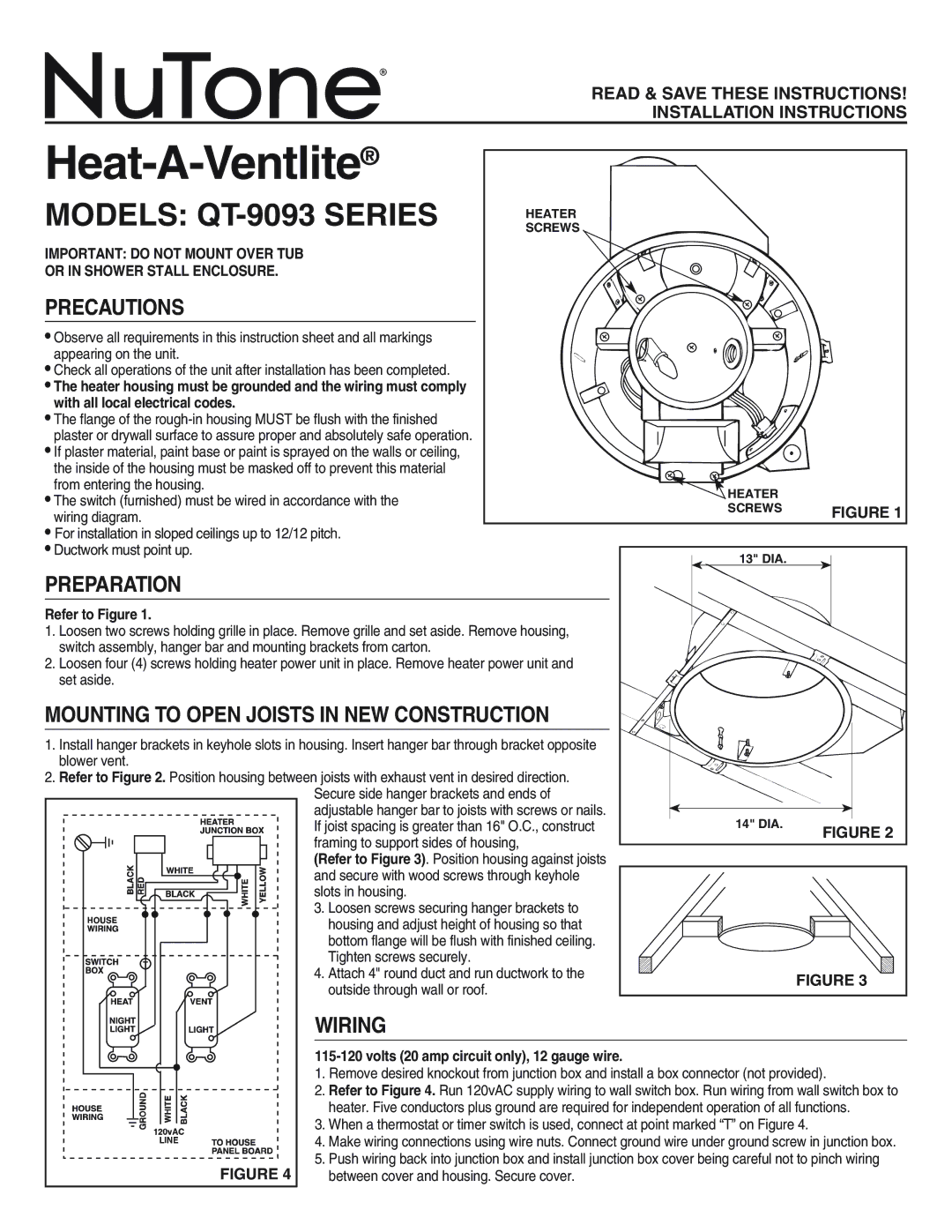 NuTone QT-9093 installation instructions Precautions, Preparation, Mounting to Open Joists in NEW Construction, Wiring 